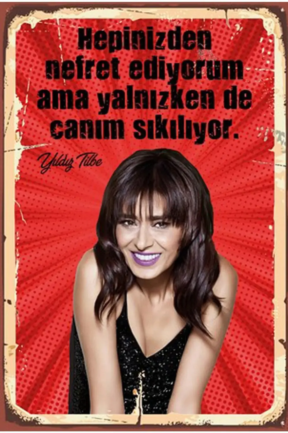 Yıldız Tilbe Hepinizden Nefret Ediyorum Ama Yalnızda Canım Sıkılı