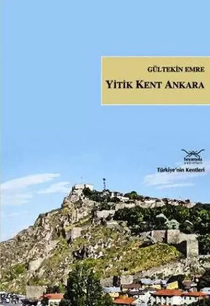 Yitik Kent Ankara Fiyatı, Yorumları ve Özellikleri