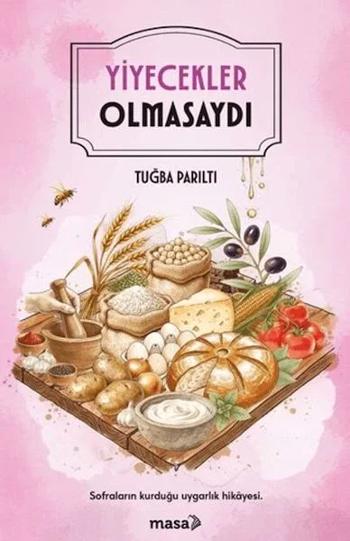 Yiyecekler Olmasaydı Fiyatı, Yorumları ve Özellikleri