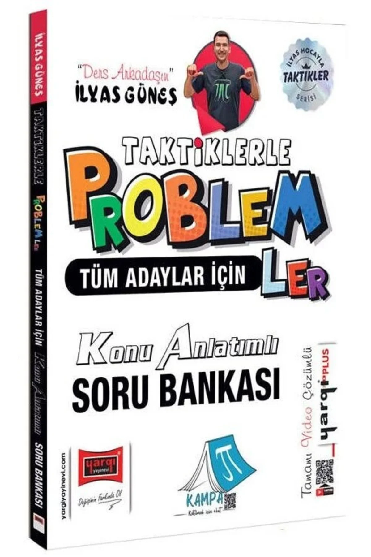 YKS TYT AYT KPSS Taktiklerle Problemler Konu Anlatımlı Soru Bankası - İlyas Güneş