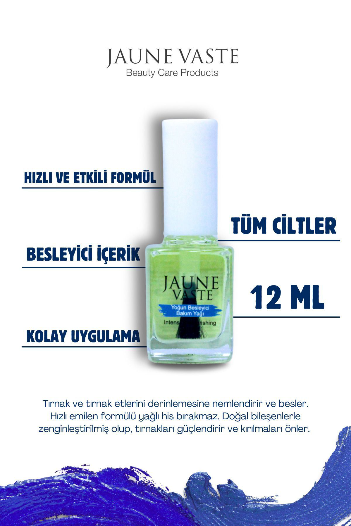 Jaune Vaste Yoğun Besleyici Bakım Yağı (Intensive Nourıshıng Care Oıl)