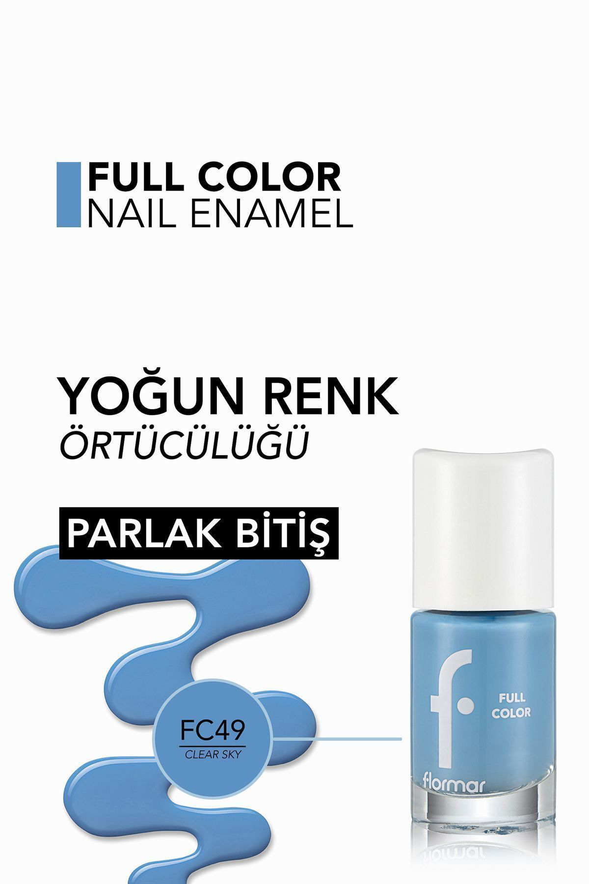 Flormar Yoğun Pigmentli Parlak Oje- Full Color Nail Enamel- Fc49 Clear Sk