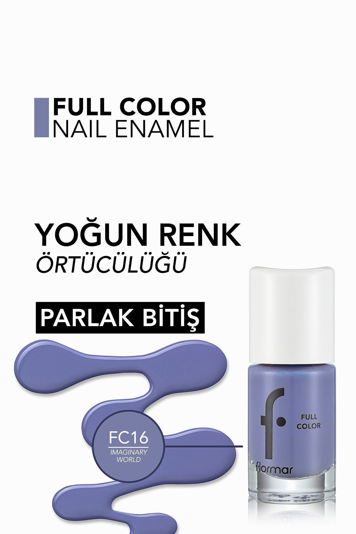 Yoğun Pigmentli Parlak Oje- Full Color Nail Enamel- Fc16 Imagınar