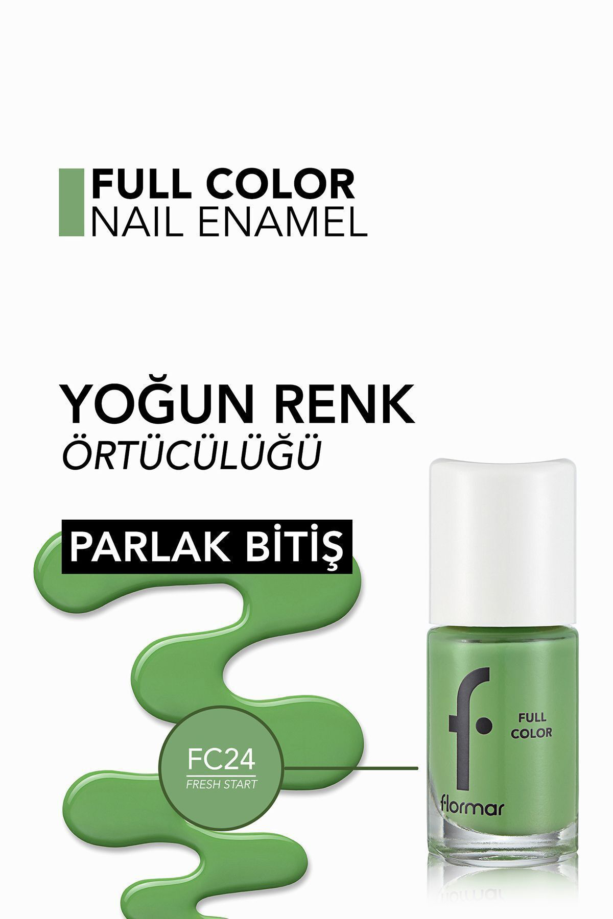 Flormar Yoğun Pigmentli Parlak Oje- Full Color Nail Enamel- Fc24 Fresh St