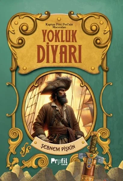 Yokluk Diyarı -Kaptan Pöti’nin Maceraları Fiyatı, Yorumları ve Özellikleri