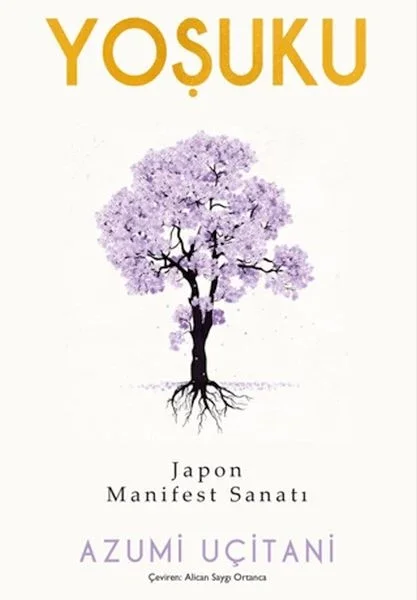 Yoşuku – Japon Manifest Sanatı Fiyatı, Yorumları ve Özellikleri