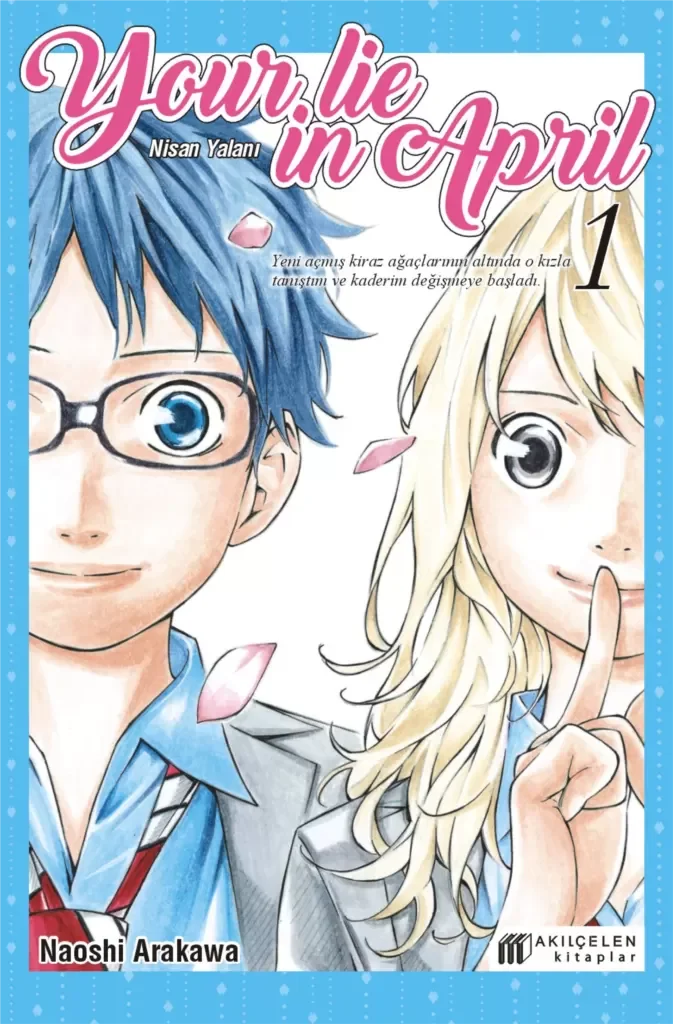 Your Lie in April - Nisan Yalanı 1