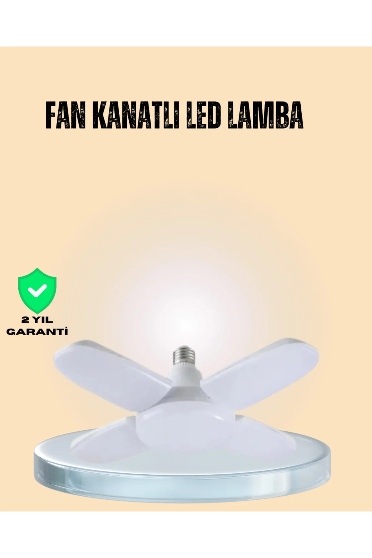 Yüksek Işık Güçlü LED Ampül 4 Kollu Katlanır Pervane Tasarım