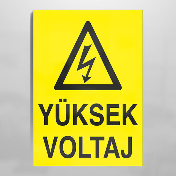 Yüksek Vol. Uyarı Levhası