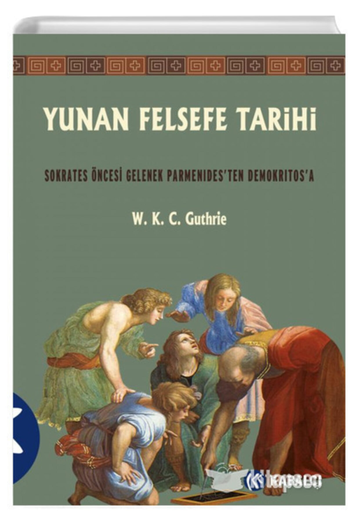 Yunan Felsefe Tarihi 2