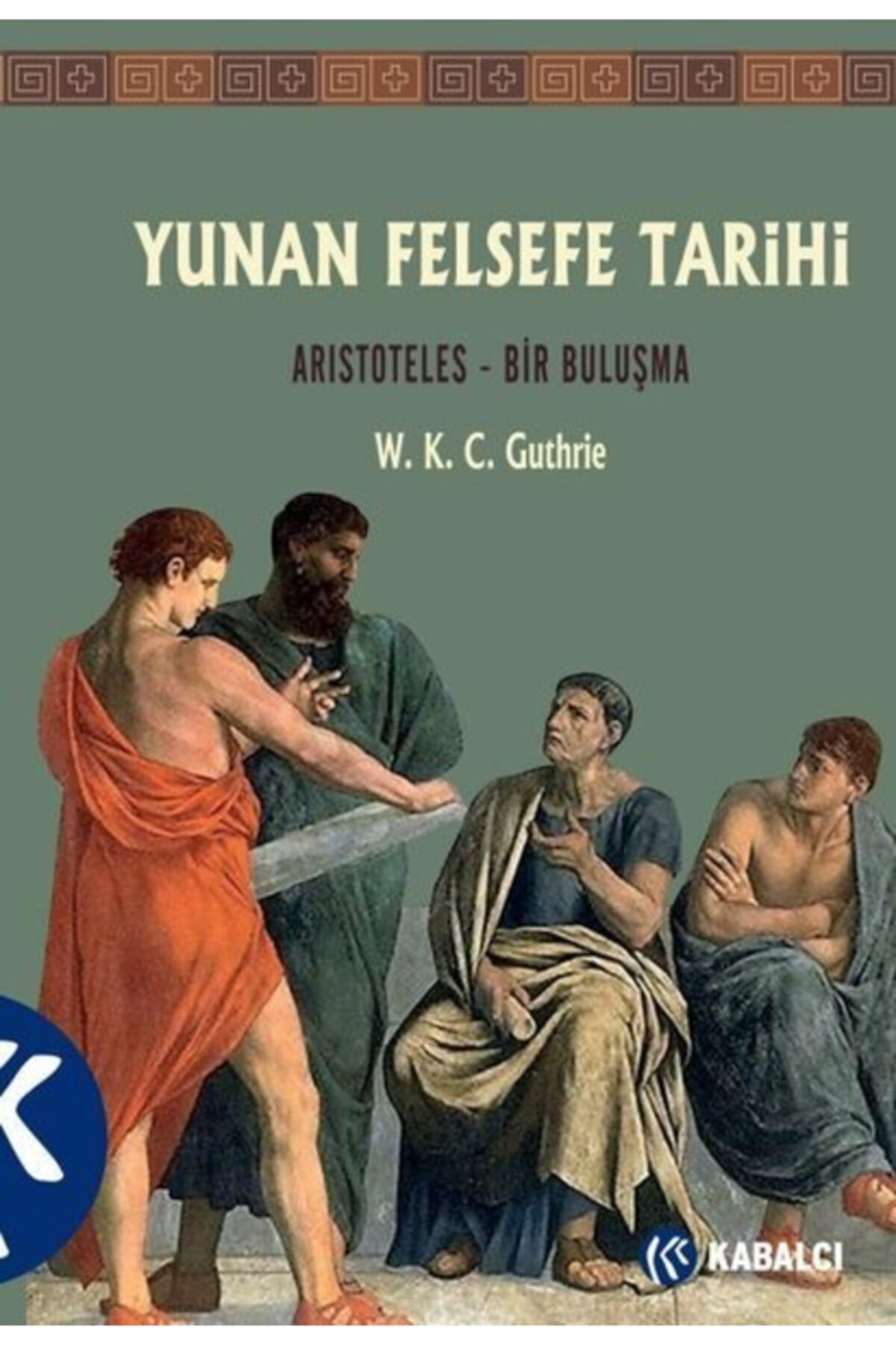 Yunan Felsefe Tarihi 6: Aristoteles - Bir Buluşma
