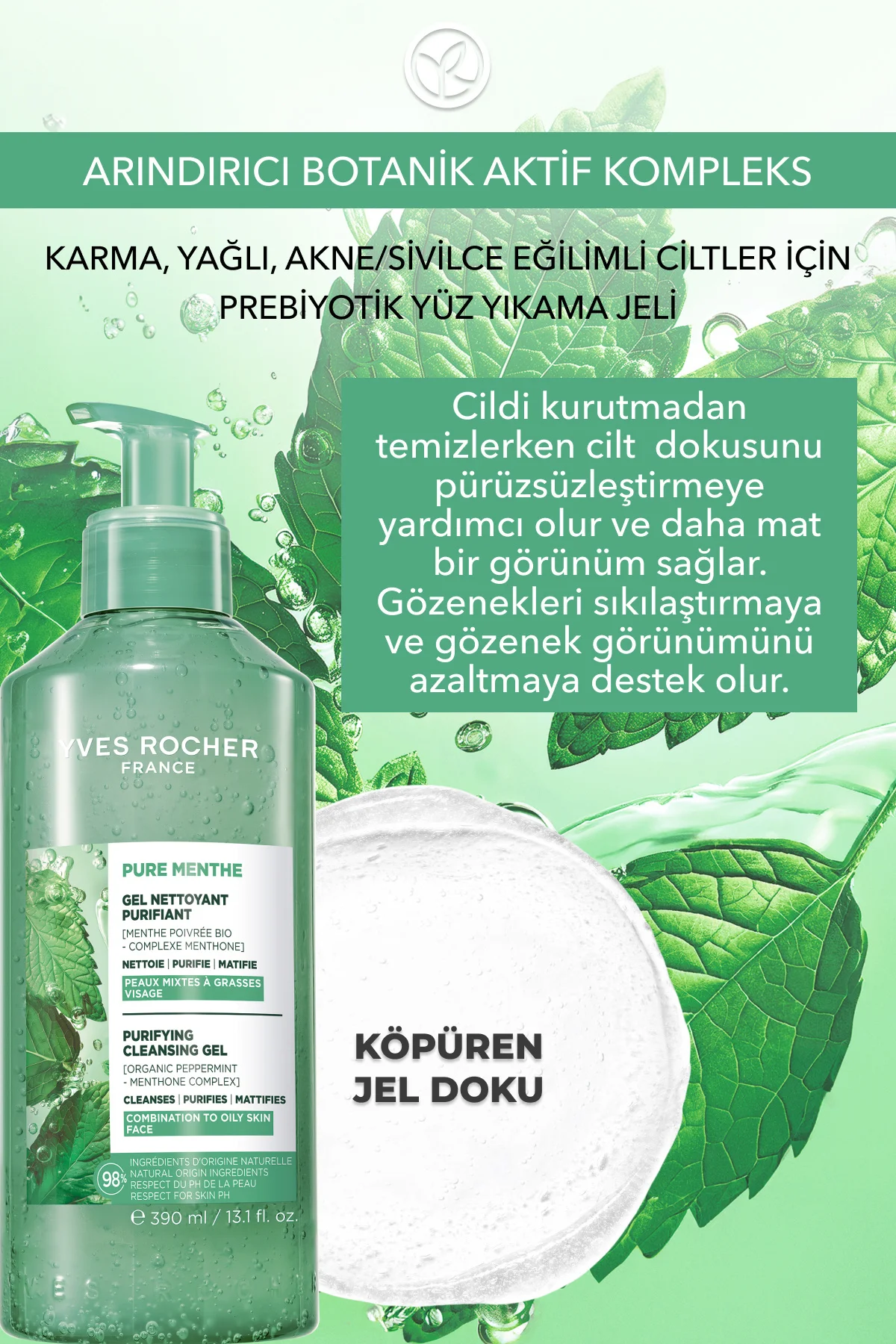 Yüz Yıkama Jeli-Karma,Yağlı,Sivilce Eğilimli Cilt-Pure Menthe Arı