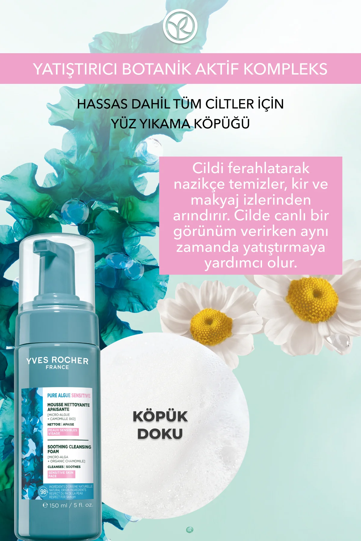 Yüz Yıkama Köpüğü-Hassas Cilt-Pure Algue Sensitive Yatıştırıcı Bo