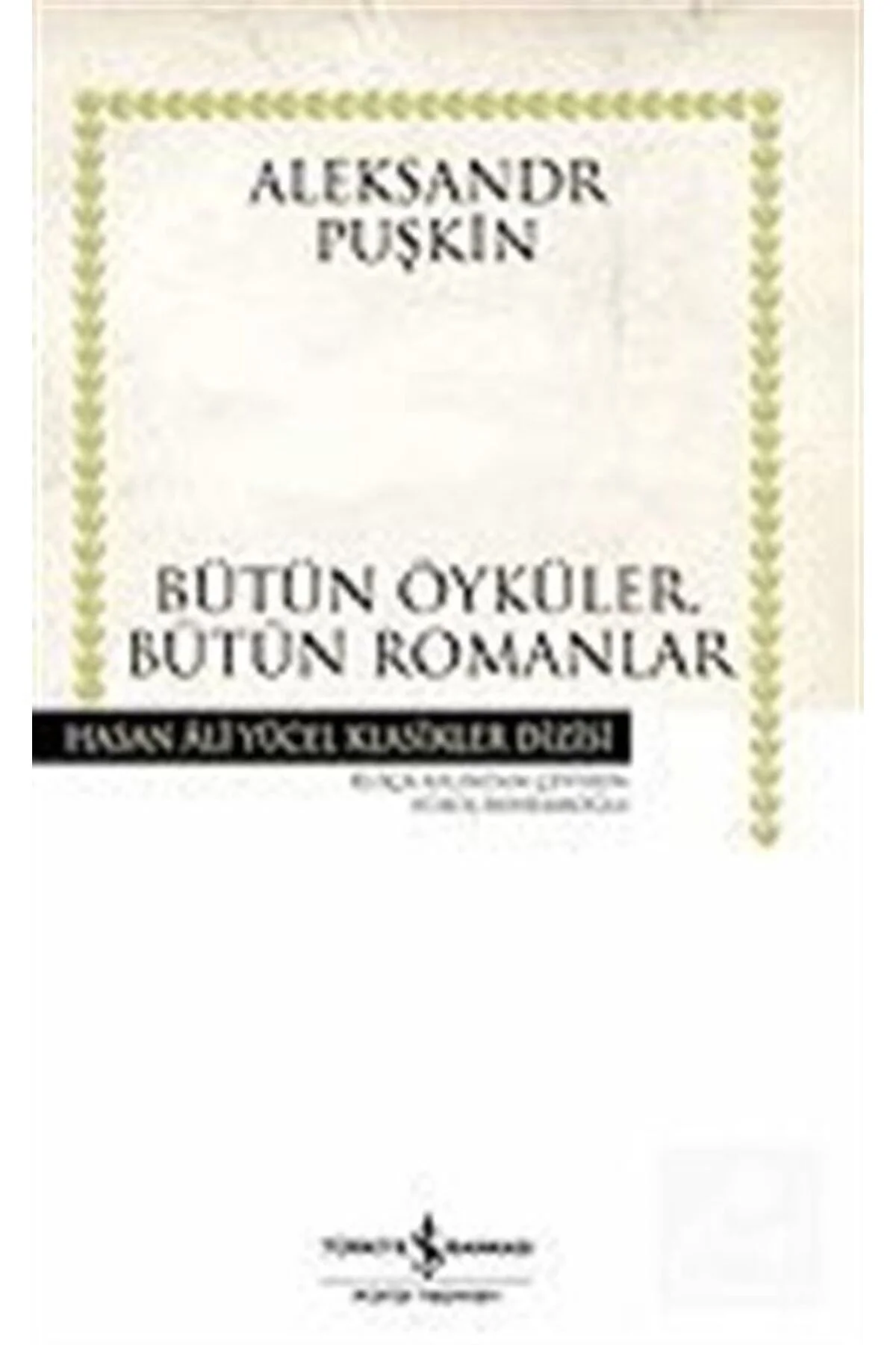 Yüzbaşının Kızı - Bütün Öyküler Bütün Romanlar (ciltli)