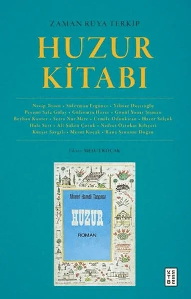 Zaman Rüya Terkip : Huzur Kitabı Zaman Rüya Terkip : Huzur Kitabı