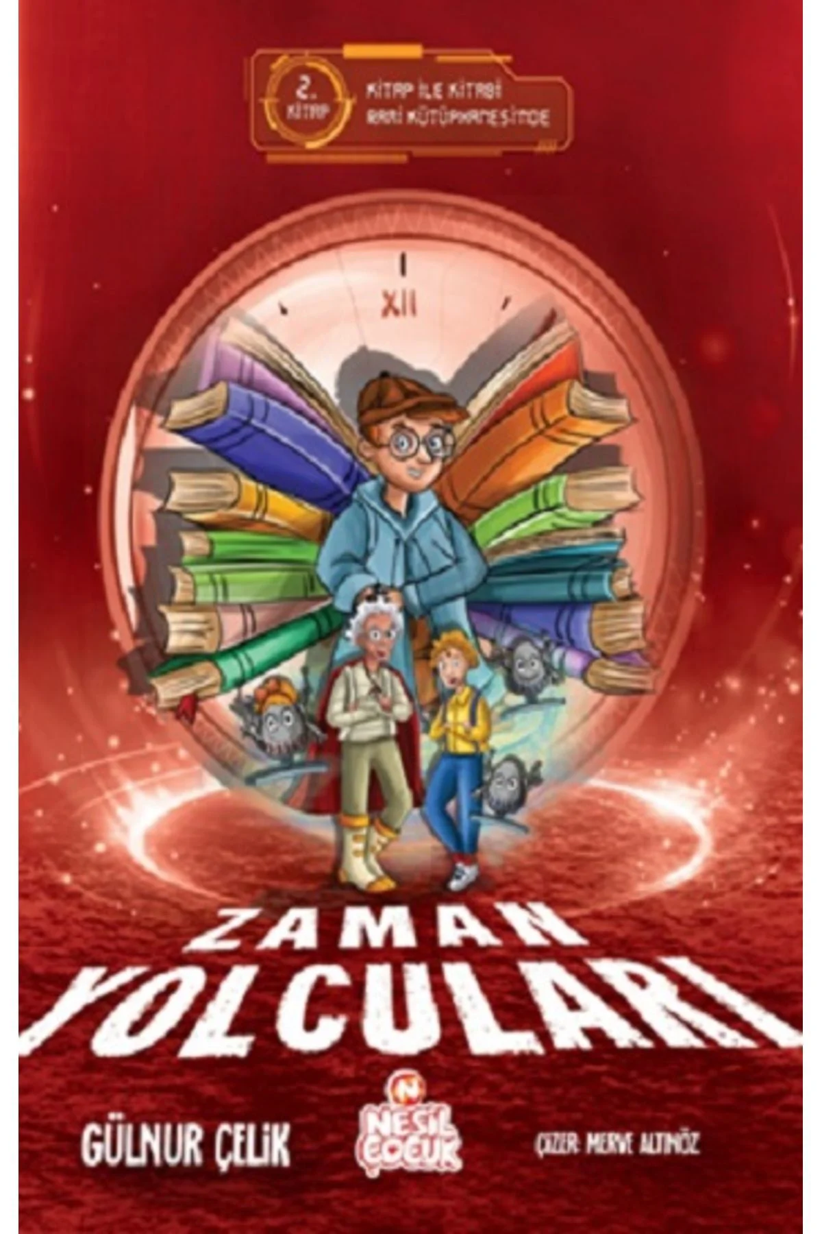 Zaman Yolcuları –2