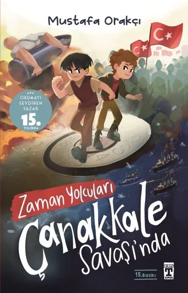 Zaman Yolcuları Çanakkale Savaşında Fiyatı, Yorumları ve Özellikleri