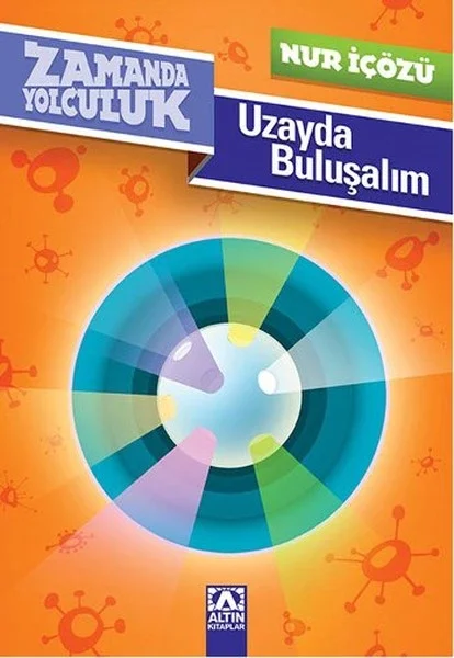 Zamanda Yolculuk - Uzayda Buluşalım Fiyatı, Yorumları ve Özellikleri