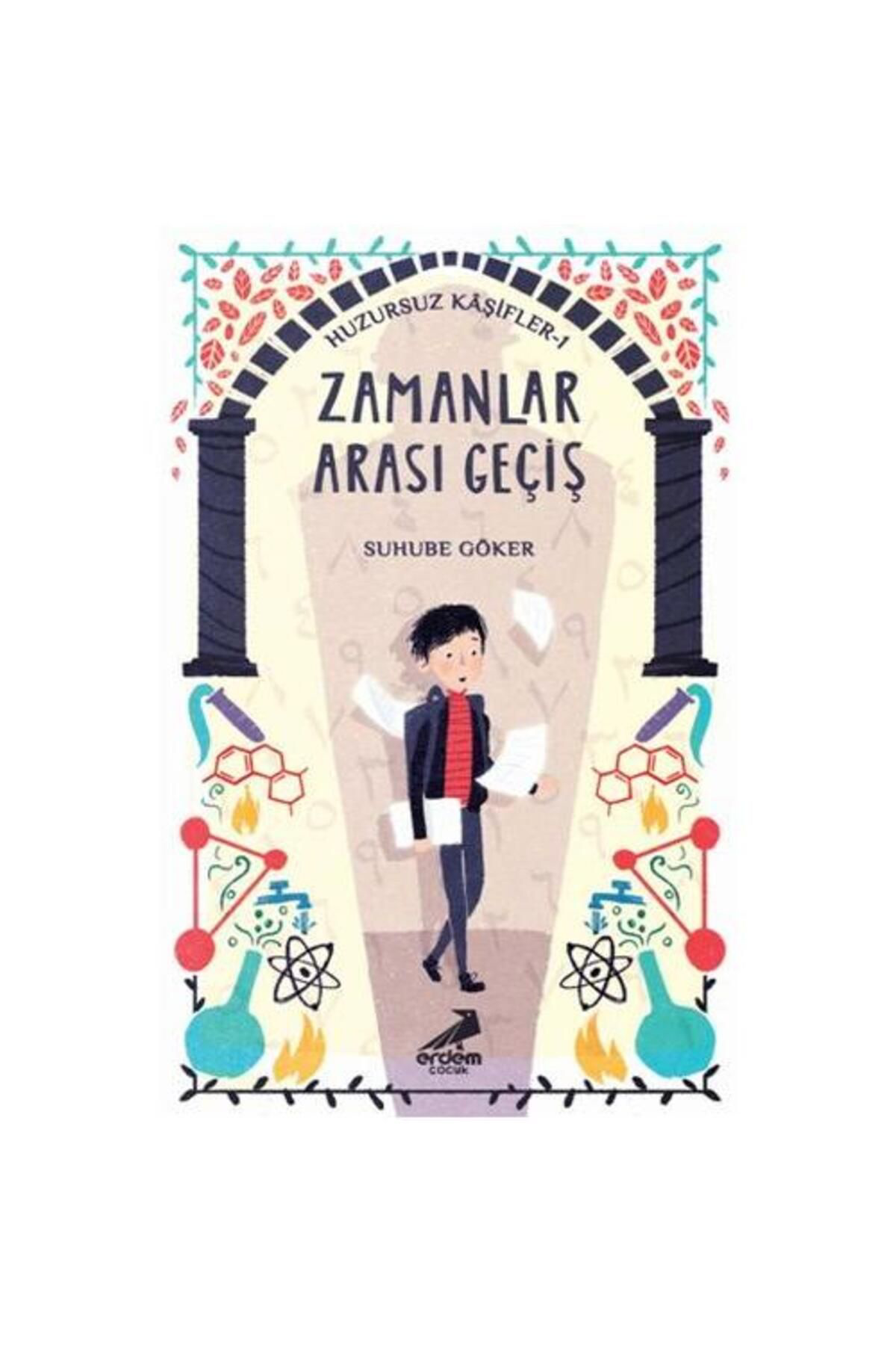 Zamanlar Arası Geçiş Huzursuz Kaşifler 1 / Erdem Yayınları / Suhu