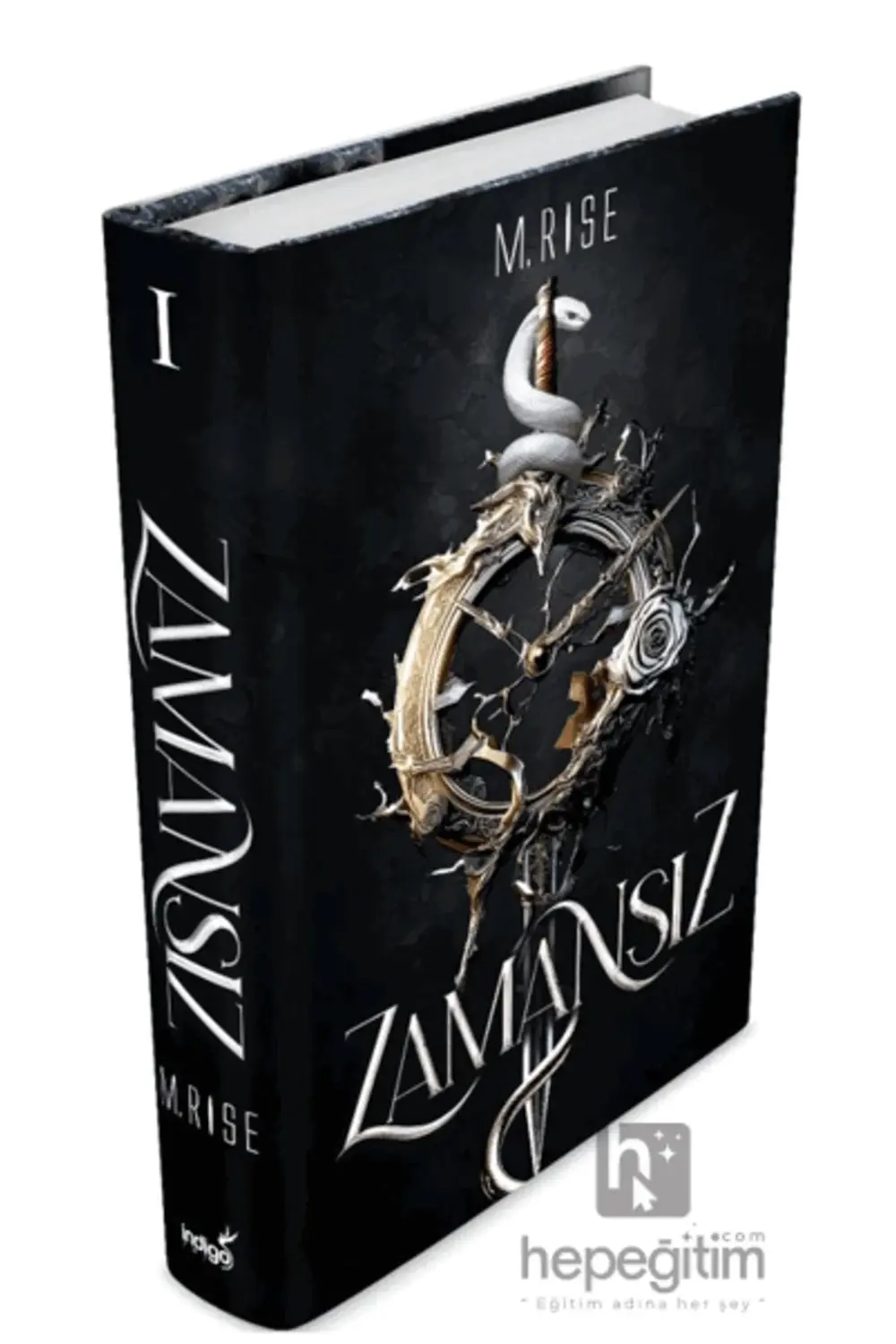 Zamansız (Ciltli) / İndigo Kitap / M. Rise