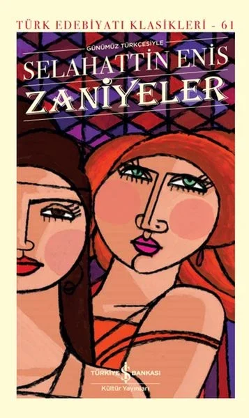 Zaniyeler - Türk Edebiyatı Klasikleri Fiyatı, Yorumları ve Özellikleri