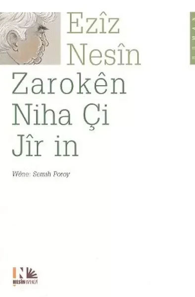Zaroken Niha Çi Jir in (Kürtçe Şimdiki Çocuklar Harika)