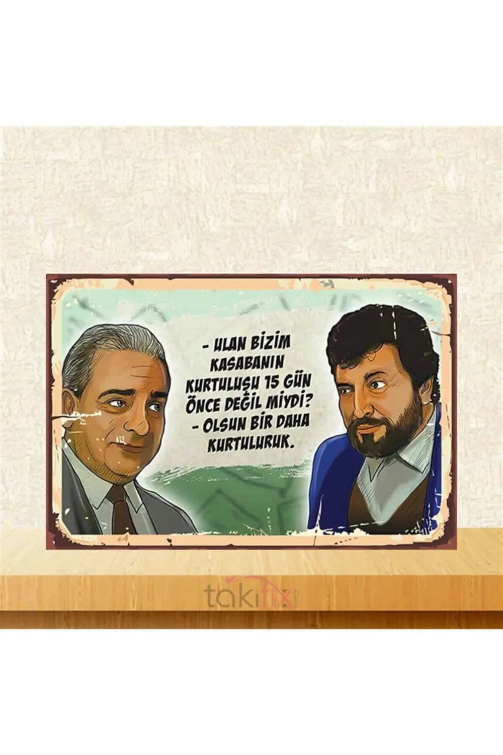 Zeki Alasya Metin Akpınar Birdaha Kurtuluruk Retro Ahşap Poster 2