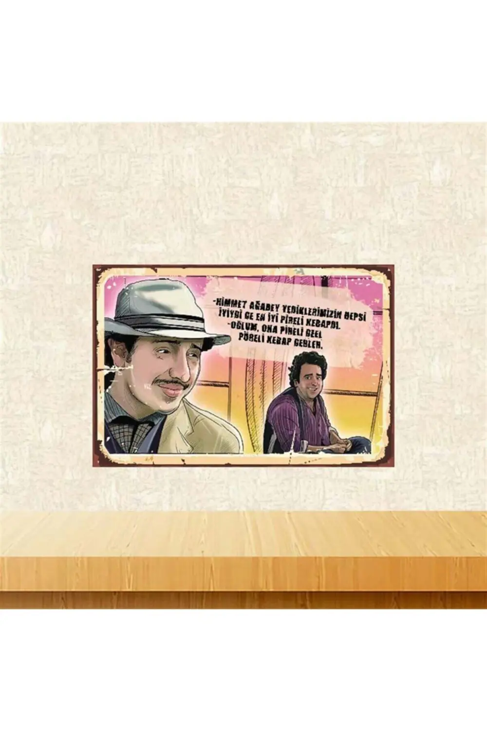 Zeki İle Metin En İyi Pireli Kebapdı Retro Ahşap Poster 20x30 cm
