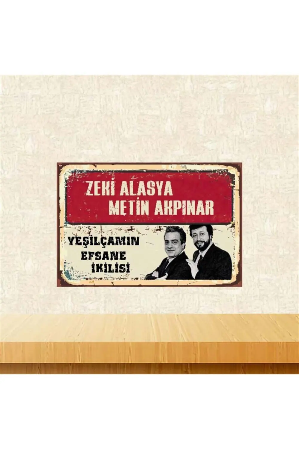 Zeki Metin Yeşilçamın Efsane Ikilisi 20-30 cm Retro Ahşap Poster