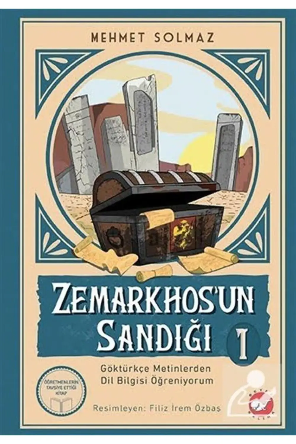 Zemarkhos'un Sandığı 1.Kitap / Göktürkçe Metinlerden Dil Bilgisi