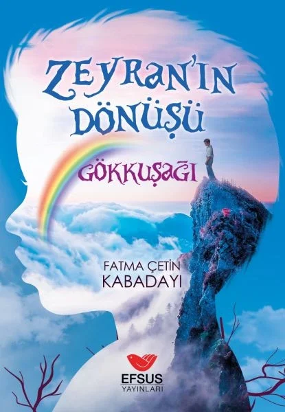 Zeyra'nın Dönüşü Gökkuşağı Fiyatı, Yorumları ve Özellikleri