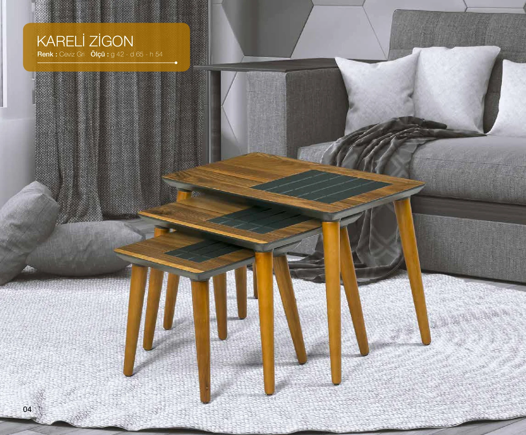 Zigon OSM 11813 KARELİ MODEL Parlak Ceviz Gri Natüre Kayın RETRO Zigon OSM 11813 KARELİ MODEL Parlak Ceviz Gri Natüre Kayın RETRO