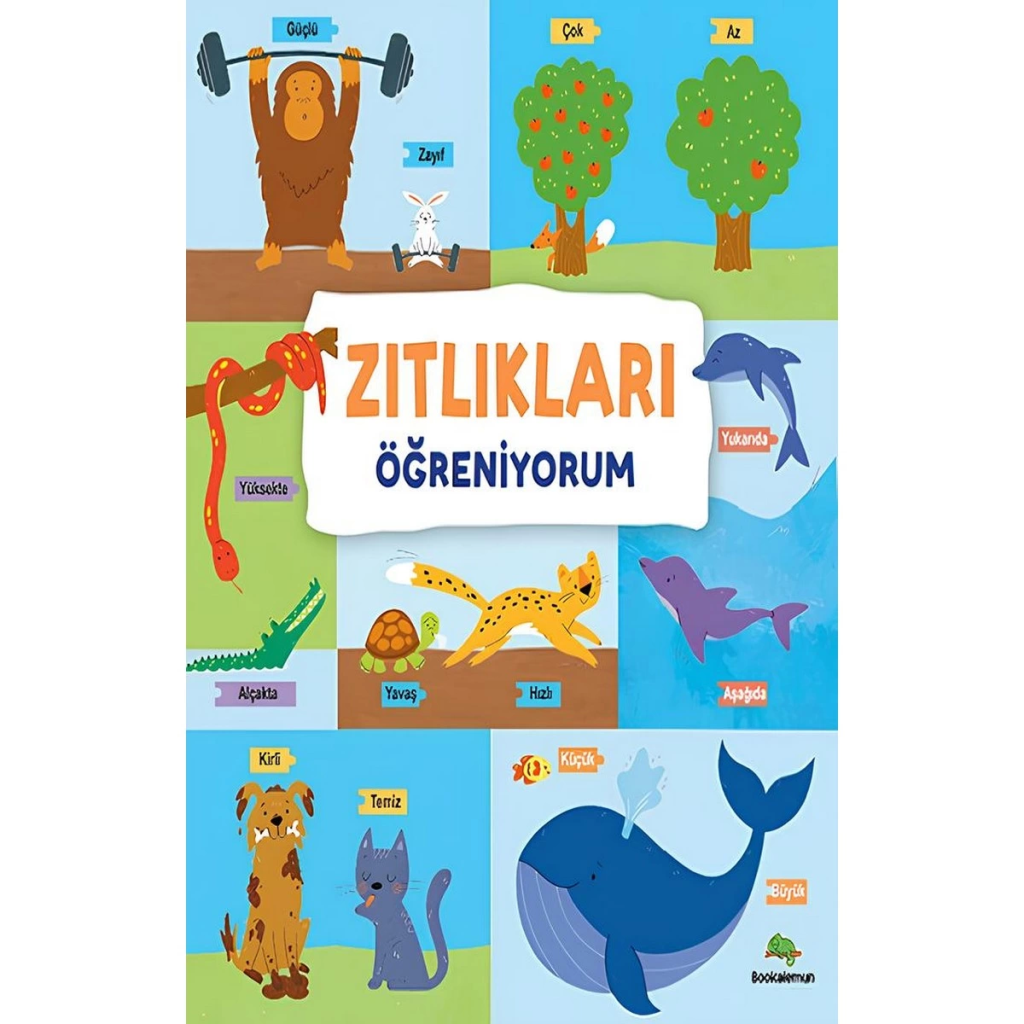 Zıtlıkları Öğreniyorum Zıtlıkları Öğreniyorum