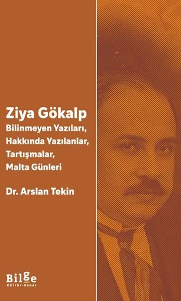 Ziya Gökalp   -Bilinmeyen Yazıları, Hakkında Yazılanlar, Tartışma
