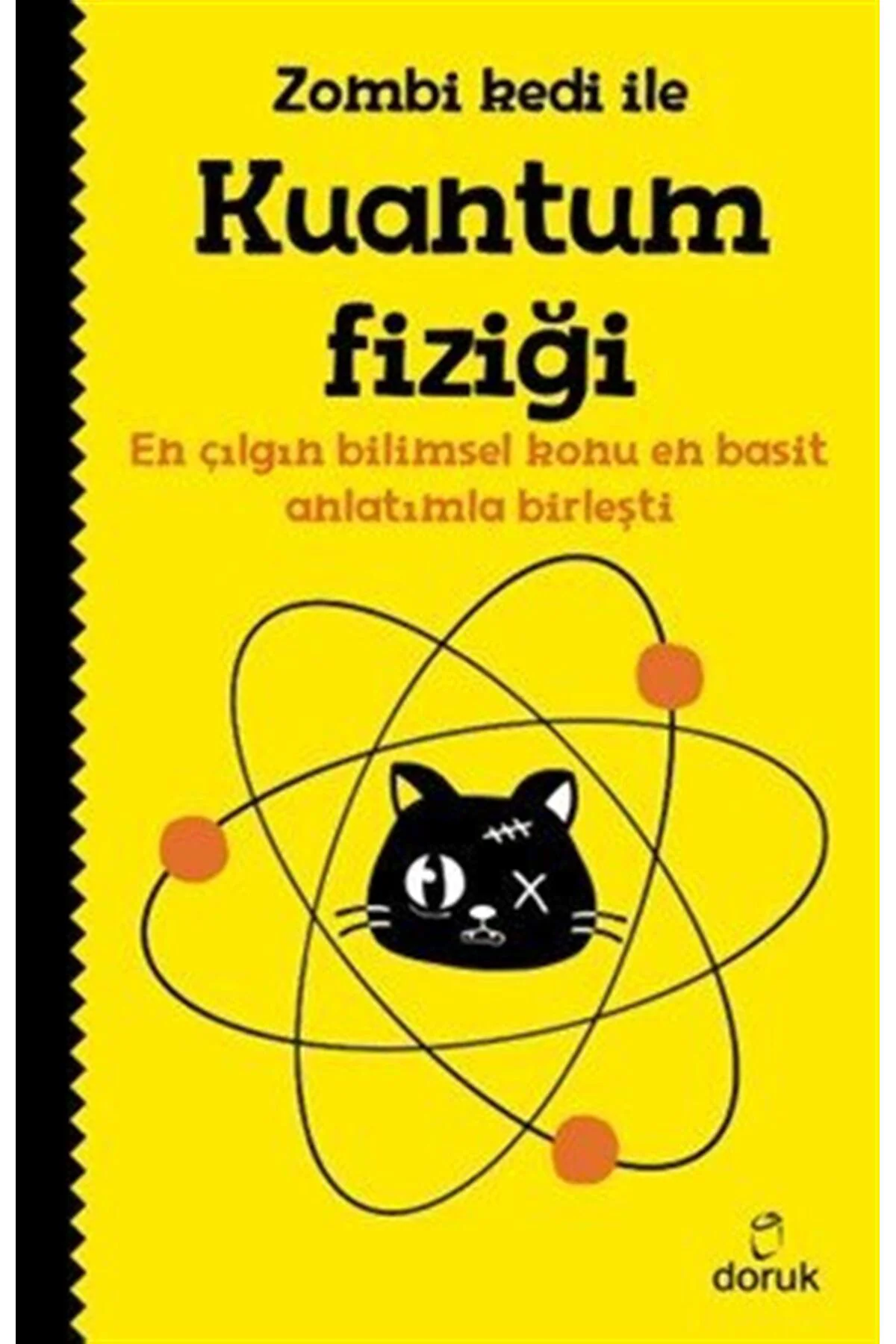 Zombi Kedi ile Kuantum Fiziği & En Çılgın Bilimsel Konu En Basit 