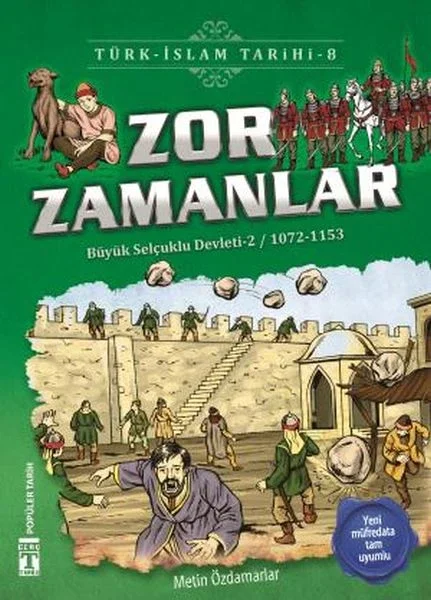 Zor Zamanlar - Türk İslam Tarihi 8 Fiyatı, Yorumları ve Özellikleri