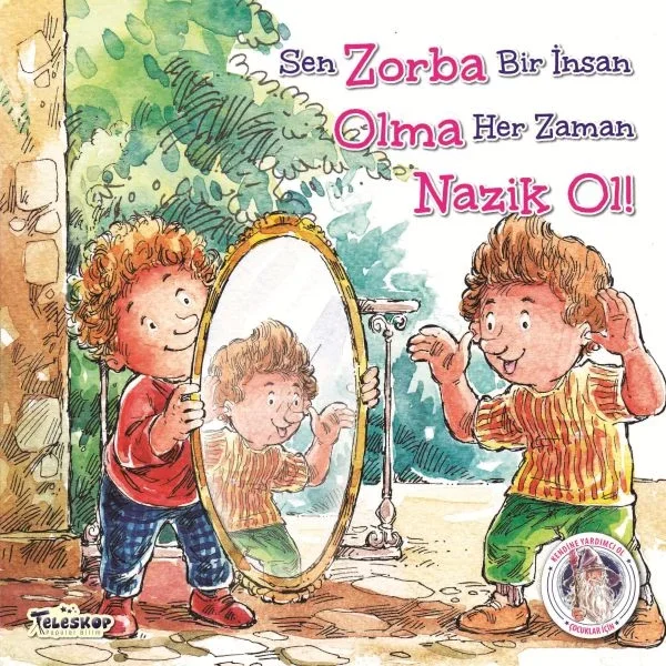 Zorba Olma Nazik Ol! - Kendine Yardımcı Ol Fiyatı, Yorumları ve Özellikleri