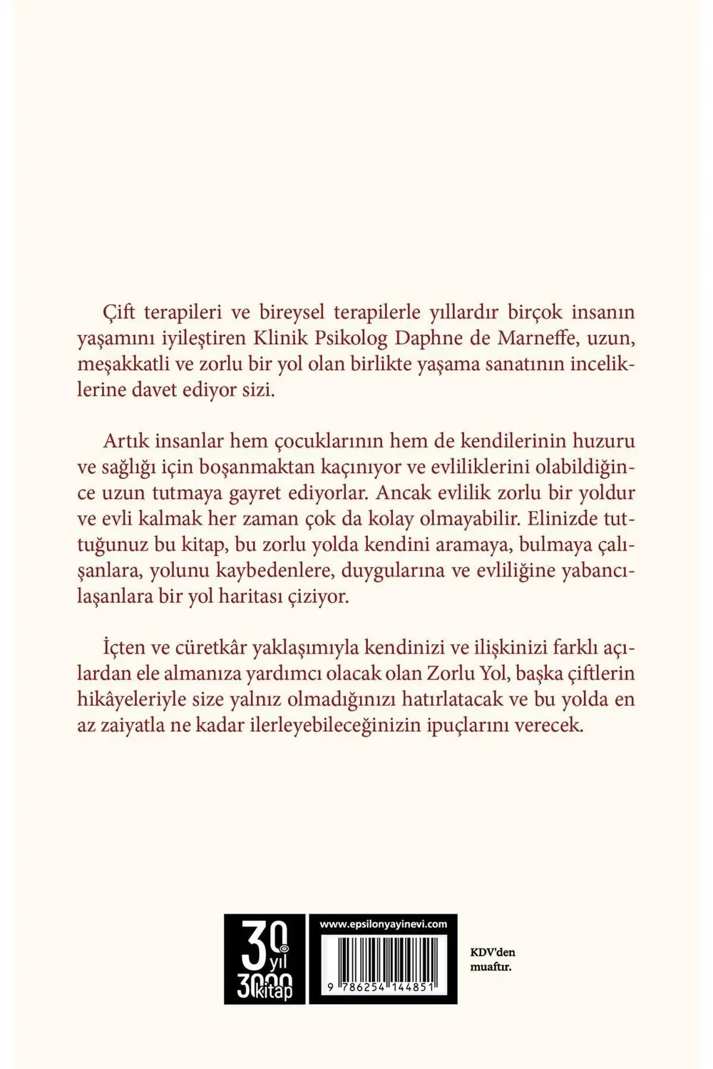 Zorlu Yol Evlilik ve Birlikte Yaşama Sanatı Dr. Daphne de Marneff