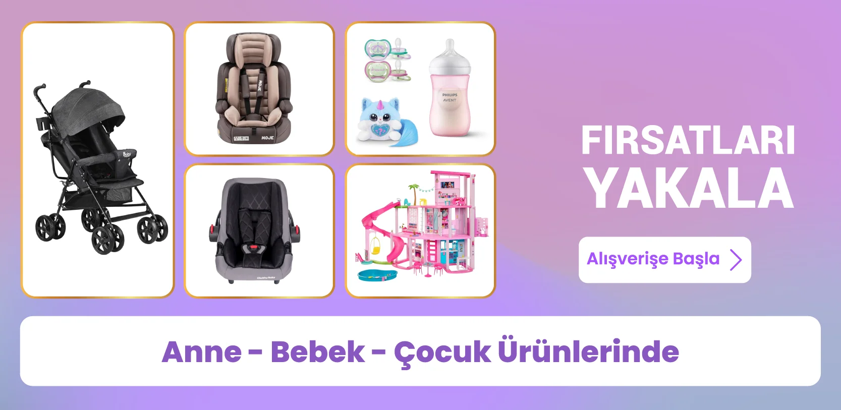 Anne & Bebek & Çocuk